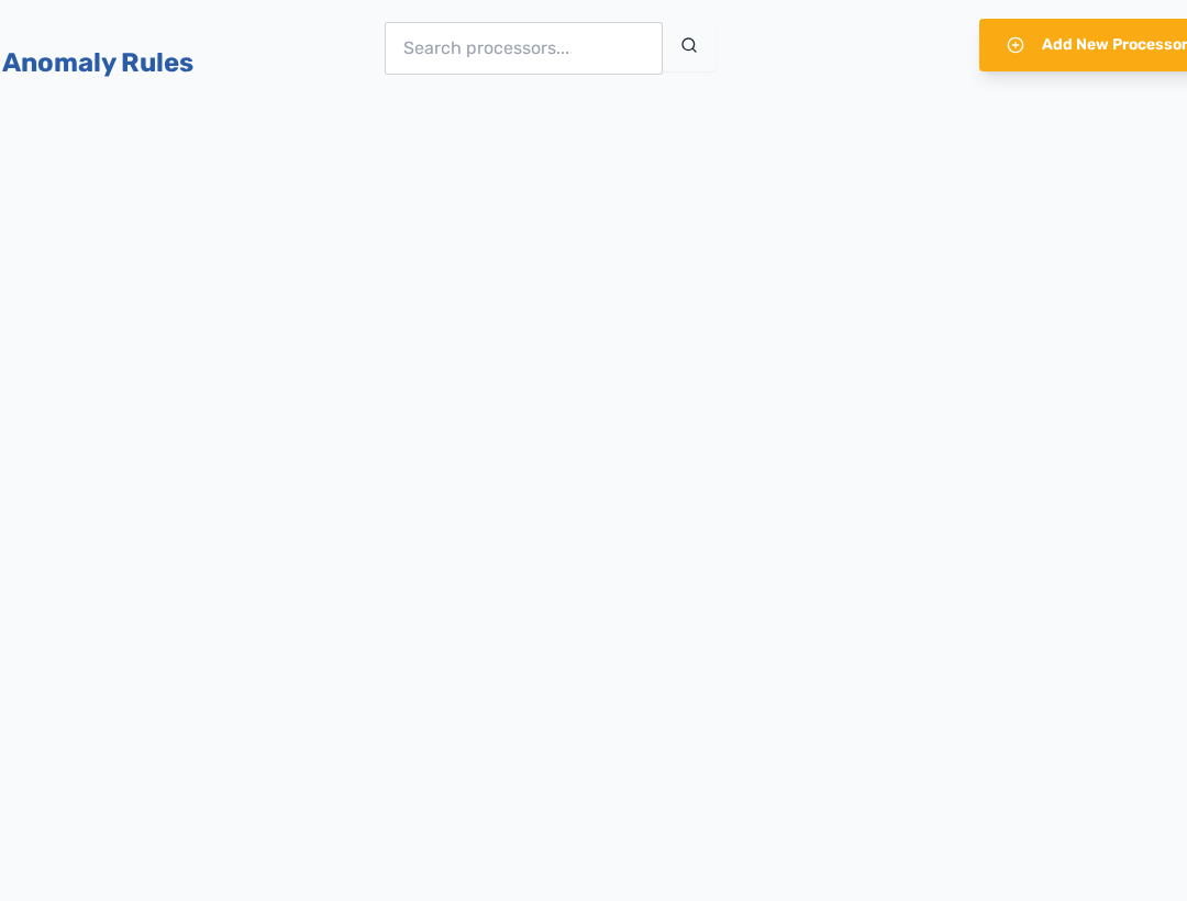 Anomaly rules screen with processor search and add processor controls
