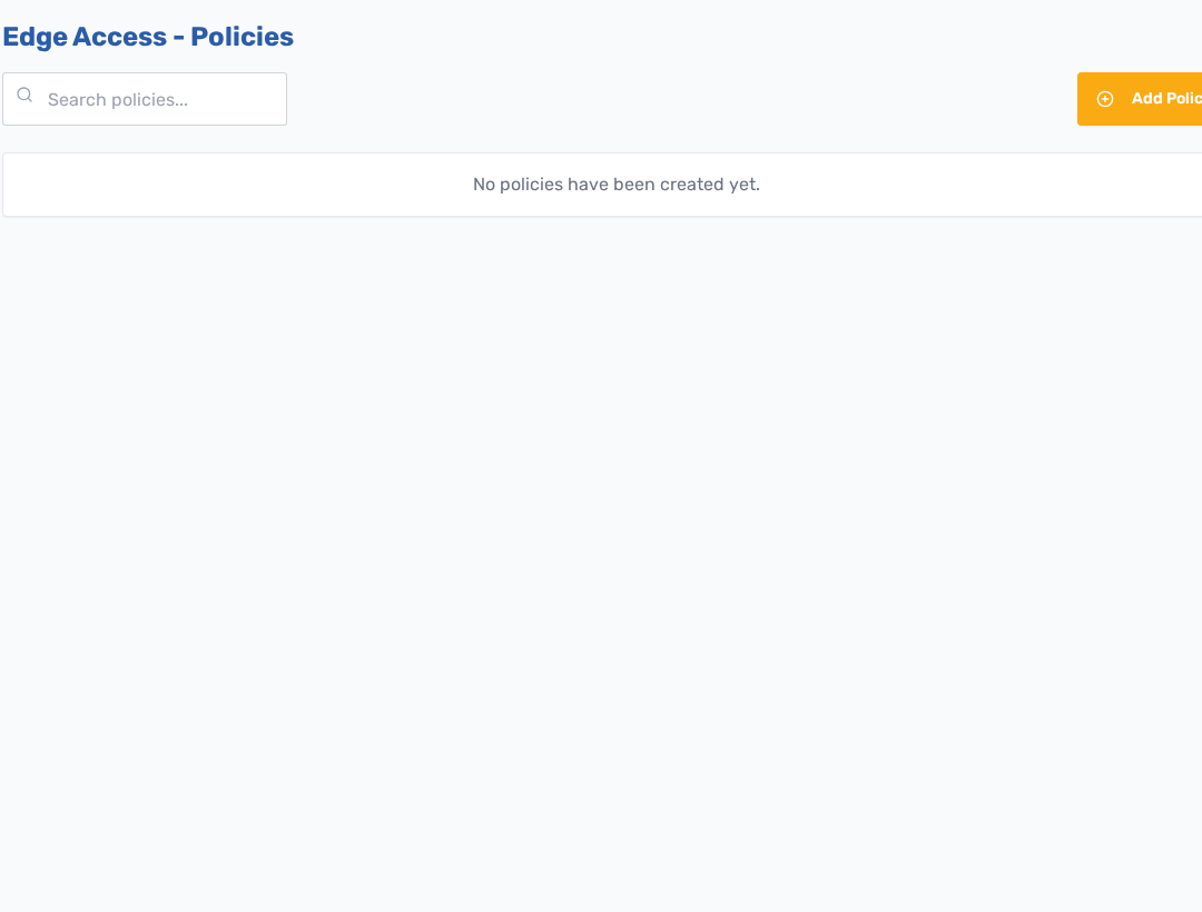 Edge Access policy screen with policy search and create controls